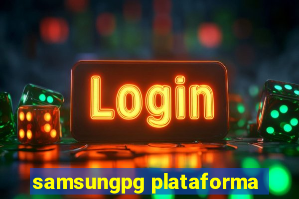 samsungpg plataforma